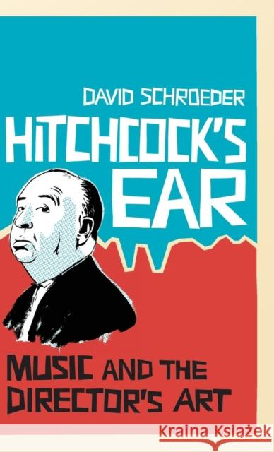 Hitchcock's Ear Schroeder, David 9781441114587 0