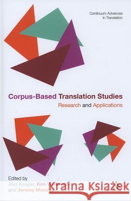 Corpus-Based Translation Studies: Research and Applications Kruger, Alet 9781441115812 0