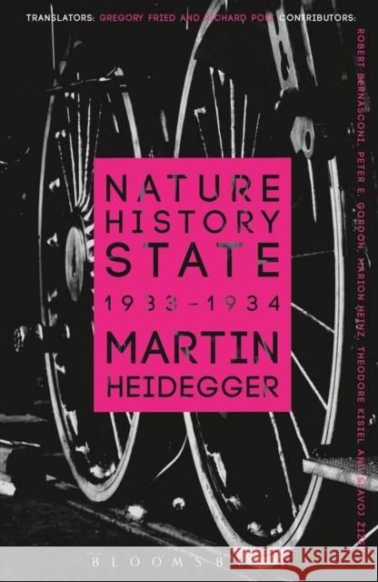 Nature, History, State: 1933-1934 Heidegger, Martin 9781441116178 Bloomsbury Academic