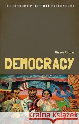 Democracy Gideon Calder 9781441120601