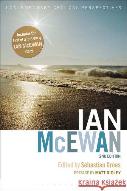 Ian McEwan: Contemporary Critical Perspectives, 2nd Edition Groes, Sebastian 9781441139221