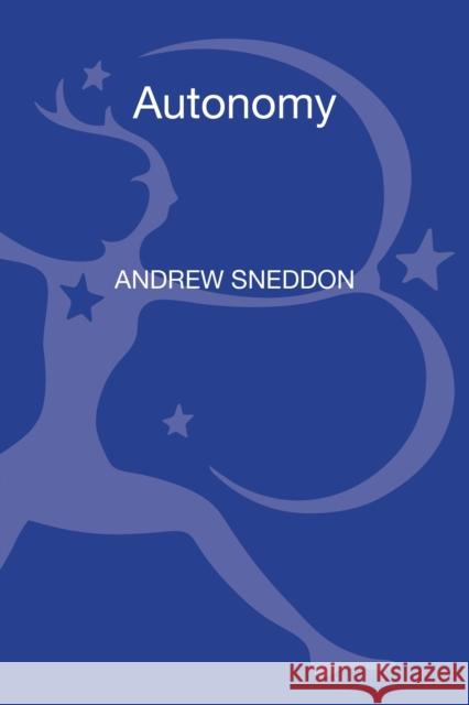 Autonomy Andrew Sneddon 9781441152312 Continuum