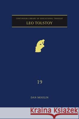Leo Tolstoy Dan Moulin 9781441156570 0