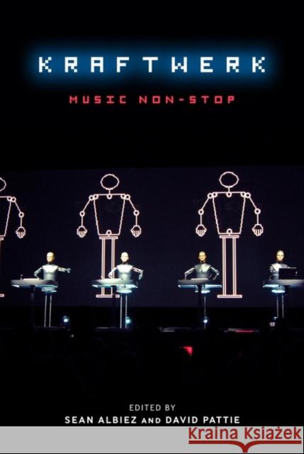 Kraftwerk: Music Non-Stop Albiez, Sean 9781441165077