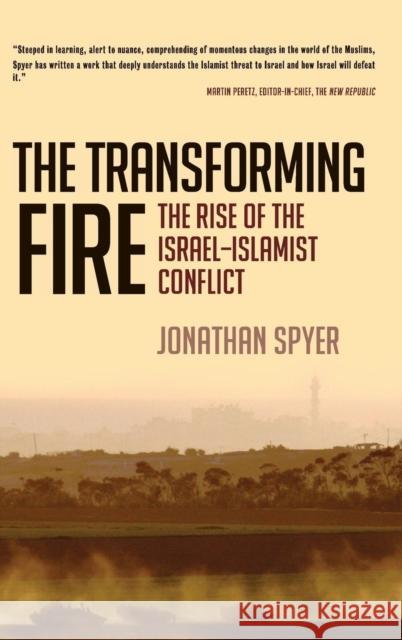 The Transforming Fire Spyer, Jonathan 9781441166630 CONTINUUM