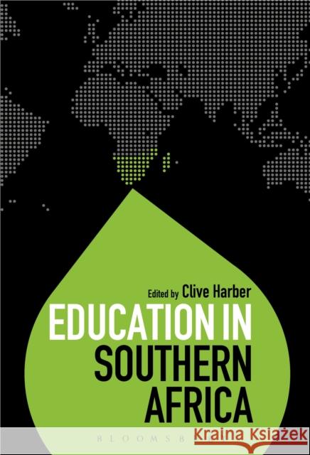 Education in Southern Africa Clive Harber 9781441171498 0