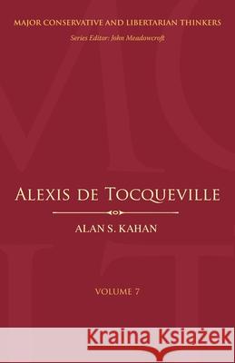 Alexis de Tocqueville Alan S Kahan 9781441173270