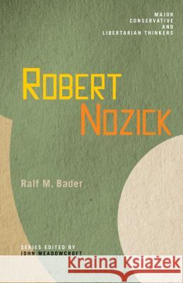 Robert Nozick Ralf M Bader 9781441180094 0