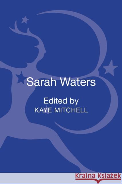 Sarah Waters: Contemporary Critical Perspectives Mitchell, Kaye 9781441180841