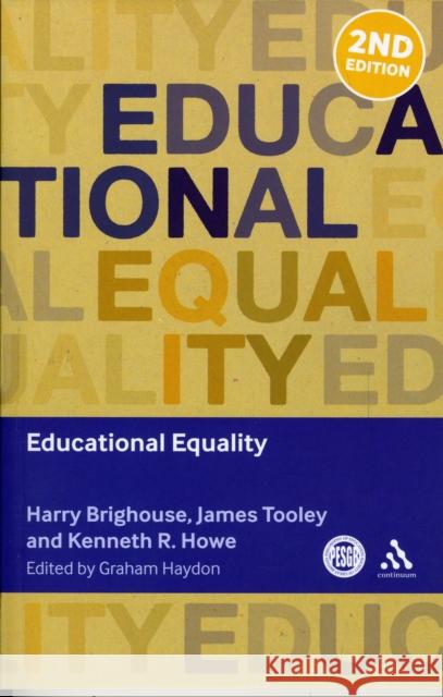 Educational Equality. Edited by Graham Haydon Brighouse, Harry 9781441184832