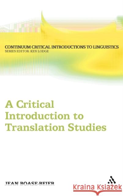 A Critical Introduction to Translation Studies Jean Boase Beier 9781441189127