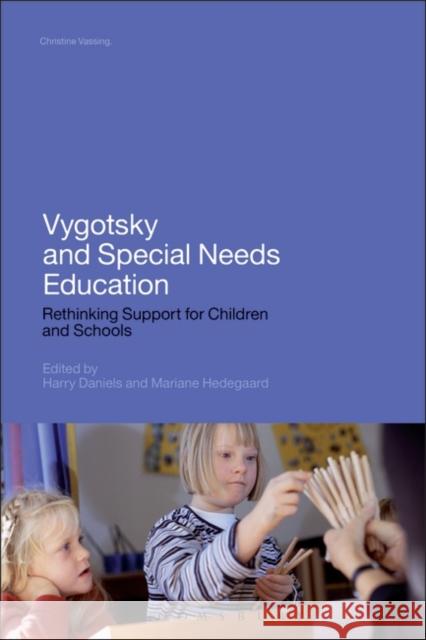 Vygotsky and Special Needs Education: Rethinking Support for Children and Schools Daniels, Harry 9781441191724