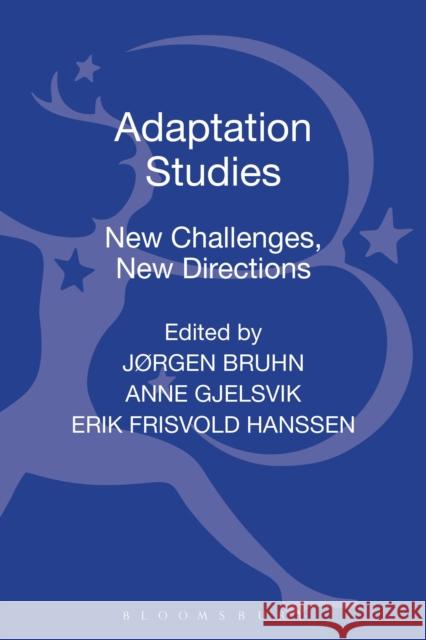 Adaptation Studies Bruhn, Jorgen 9781441194671 0