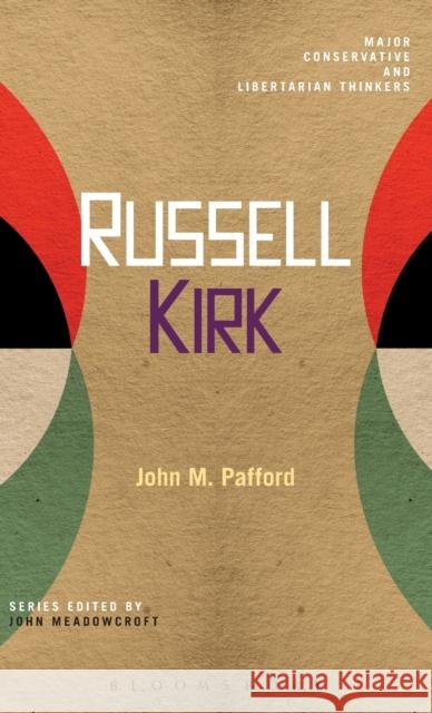 Russell Kirk John M Pafford 9781441195692 0