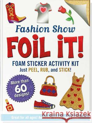 Large Foil It! Fashion Show Peter Pauper Press 9781441313782 Peter Pauper Press