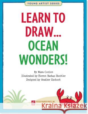 Learn to Draw Ocean Wonders! Peter Pauper Press, Inc 9781441316042 Peter Pauper Press
