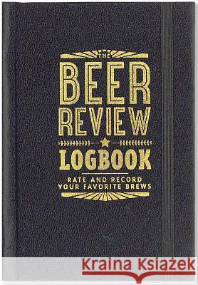 Beer Review Logbook Peter Pauper Press, Inc 9781441322623 Not Avail