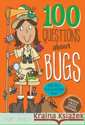 100 Questions about Bugs Simon Abbott 9781441326188 Peter Pauper Press