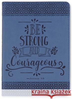 SM Jrnl Artisan Be Strong & Courag Peter Pauper Press, Inc 9781441329967 Peter Pauper Press