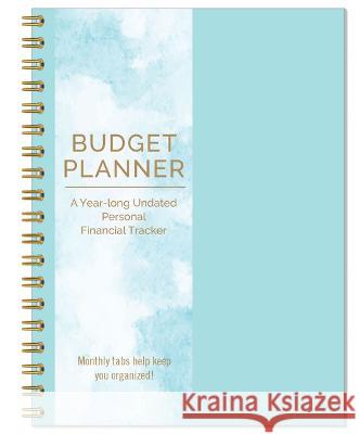 Budget Planner: A Year-Long Undated Monthly Money Tracker Peter Pauper Press 9781441341655