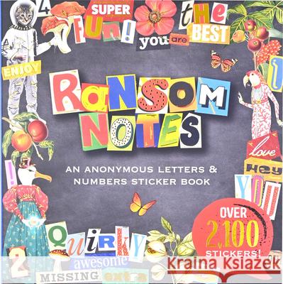 Ransom Notes Sticker Book (Over 2100 Stickers!) Peter Pauper Press Inc 9781441347046 Peter Pauper Press