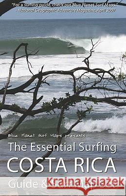 The Essential Surfing COSTA RICA Guide & Surf Map Set Surf Maps, Blue Planet 9781441407559 Createspace