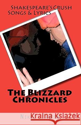 The Blizzard Chronicles: Pdxmajesty: Buy A Ticket Jauron, Nikki 9781441409911 Createspace