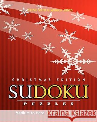 SUDOKU Puzzles - Christmas Edition, Medium to Hard: Puzzles + Solutions Jones, Monica 9781441412454