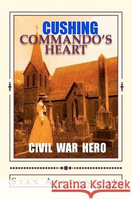 Commandos Heart Stan Atamanchuk 9781441436504 Createspace