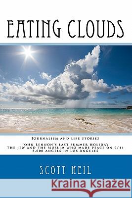 Eating Clouds Scott Neil 9781441437013 Createspace