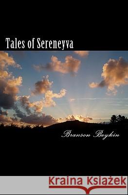 Tales Of Sereneyva Boykin, Branson 9781441451095