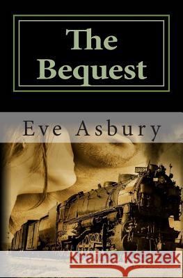 The Bequest Eve Asbury 9781441455192