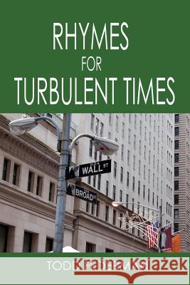 Rhymes For Turbulent Times Federman, Todd 9781441462367 Createspace