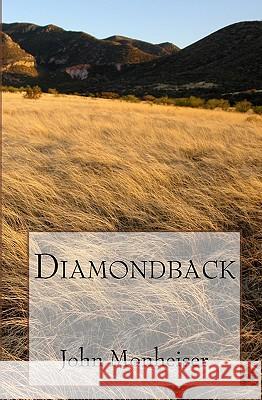 Diamondback John Monheiser 9781441489395