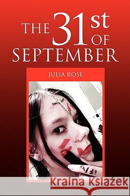 The 31st of September Julia Rose 9781441500465