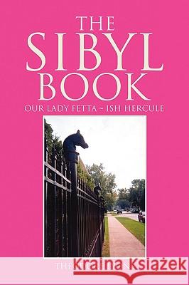 The Sibyl Book Theodore Lyons 9781441500618 Xlibris Corporation