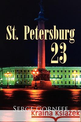 St. Petersburg 23 Serge Gorneff 9781441501387