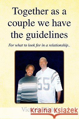 Together as a Couple We Have the Guidelines Victoria Kirby 9781441502308