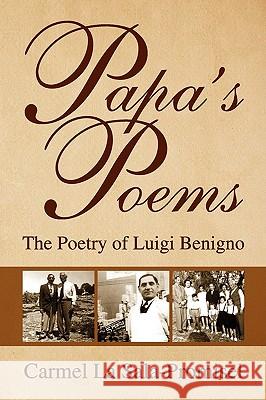 Papa's Poems Carmel La Sala-Promisel 9781441505811 Xlibris Corporation