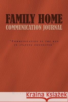 Family Home Communication Journal: 