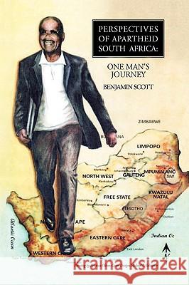 Perspectives of Apartheid South Africa Benjamin Scott 9781441507754 Xlibris Corporation