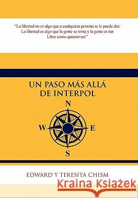 Un Paso Mas Alla de Interpol And Teresita Edwar 9781441525734 Xlibris Corporation