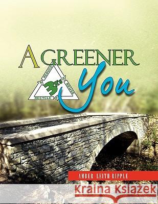 A Greener You Amber Leith-Ripple 9781441529480