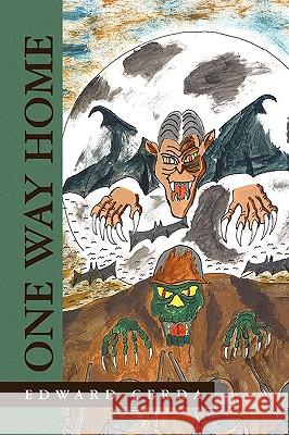 One Way Home Edward Cerda 9781441534651 
