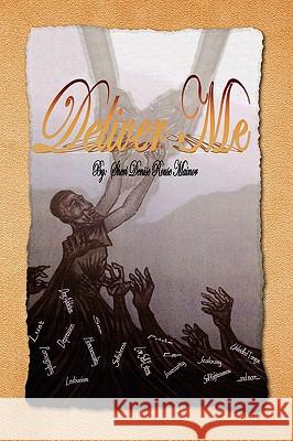 Deliver Me Sheri Rouse Mainor 9781441536389 Xlibris Corporation