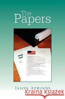The Papers Jason Atwood 9781441538031