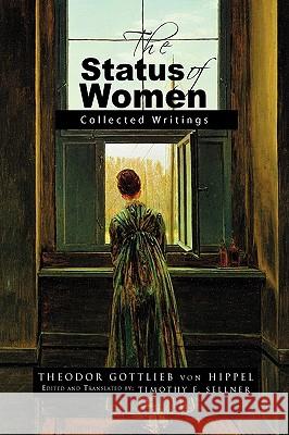 The Status of Women Timothy F. Sellner 9781441542861 Xlibris Corporation