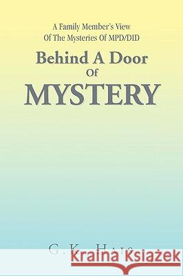 Behind a Door of Mystery G. K. Hais 9781441543875 
