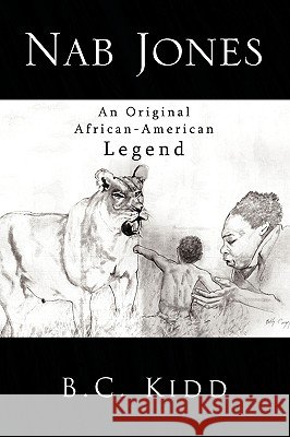 Nab Jones B. C. Kidd 9781441547323