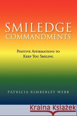 Smiledge Commandments Patricia Kimberley Webb 9781441549235